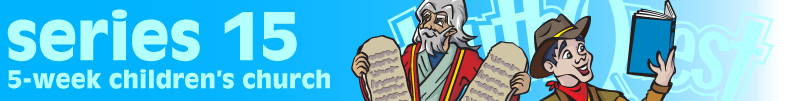 The Ten Commandments Children's Church Series